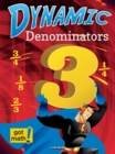 Dynamic Denominators : Compare, Add, and Subtract - eBook
