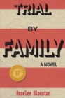 Trial By Family - Book