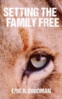 Setting the Family Free - Book