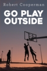 Go Play Outside - Book