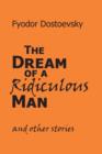 The Dream of a Ridiculous Man and Other Stories - Book