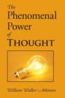 The Phenomenal Power of Thought - Book