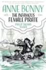 Anne Bonny: The Infamous Female Pirate : The Infamous Female Pirate - Book