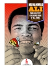 Muhammad Ali: The Greatest Coloring Book Of All Time - Book