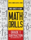 One-Sheet-A-Day Math Drills : Grade 1 Subtraction - 200 Worksheets (Book 2 of 24) - Book