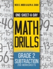 One-Sheet-A-Day Math Drills : Grade 2 Subtraction - 200 Worksheets (Book 4 of 24) - Book