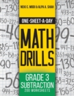 One-Sheet-A-Day Math Drills : Grade 3 Subtraction - 200 Worksheets (Book 6 of 24) - Book