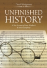 Unfinished History : A New Account of Franz Schubert's B Minor Symphony - Book