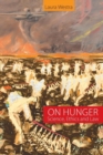 On Hunger : Science, Ethics and Law - Book