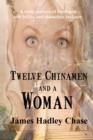 Twelve Chinamen and a Woman - Book