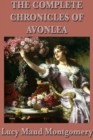 The Complete Chronicles of Avonlea - eBook