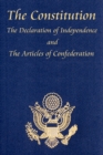 The U.S. Constitution with The Declaration of Independence and The Articles of Confederation - eBook