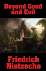 Beyond Good and Evil : Prelude to a Philosophy of the Future - eBook