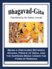 Bhagavad-Gita : Being a Discourse Between Arjuna, Prince of India, and the Supreme Being Under the Form of Krishna - eBook