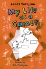 My Life as a Gamer - Book