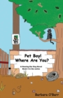 Pet Boy! Where Are You? - Book