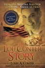 The Lou Conter Story : From USS Arizona Survivor to Unsung American Hero - Book