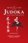 The Medical Care of the Judoka : A Guide to Medical Problems in Judo, Expanded Edition - Book