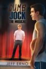 Dumb Jock: The Musical - Book