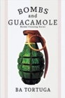 Bombs and Guacamole - Book