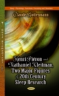 Henri Pieron and Nathaniel Kleitman, Two Major Figures of 20th Century Sleep Research - eBook