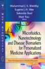 Microfluidics, Nanotechnology & Disease Biomarkers for Personalized Medicine Applications - Book