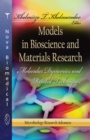 Models in Bioscience and Materials Research : Molecular Dynamics and Related Techniques - eBook