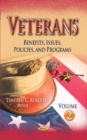 Veterans : Benefits, Issues, Policies & Programs -- Volume 2 - Book
