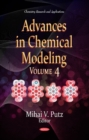 Advances in Chemical Modeling : Volume 4 - Book