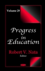 Progress in Education : Volume 29 - Book