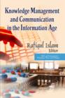 Knowledge Management & Communication in the Information Age - Book