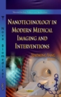 Nanotechnology in Modern Medical Imaging & Interventions - Book