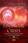Financial Crises : Identification, Forecasting & Effects on Transition Economies - Book