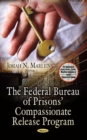 Federal Bureau of Prisons Compassionate Release Program - Book