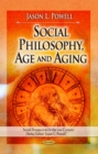 Social Philosophy, Age and Aging - eBook