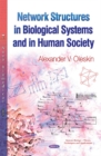 Network Structures in Biological Systems & in Human Society - Book