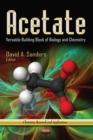 Acetate : Versatile Building Block of Biology and Chemistry - eBook