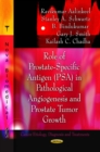 Role of Prostate-Specific Antigen (PSA) in Pathological Angiogenesis and Prostate Tumor Growth - eBook