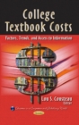 College Textbook Costs : Factors, Trends & Access to Information - Book