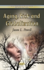 Aging, Risk and Globalization - eBook