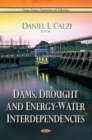 Dams, Drought & Energy-Water Interdependencies - Book