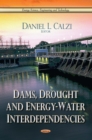 Dams, Drought and Energy-Water Interdependencies - eBook