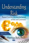 Understanding Risk : Recent Contributions from the Journal of Risk and Governance - eBook