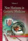 New Horizons in Geriatric Medicine : Volume 2 - Book