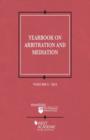 Yearbook on Arbitration and Mediation, Volume 6 - 2014 - Book