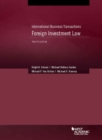 International Business Transactions : Foreign Investment - Book