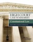 High Court Case Summaries, Constitutional Law (Keyed to Sullivan) - Book