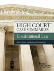 High Court Case Summaries, Constitutional Law (Keyed to Farber) - Book