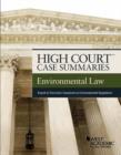 High Court Case Summaries, Environmental Law (Keyed to Percival) - Book