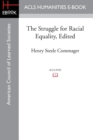 The Struggle for Racial Equality, Edited - Book